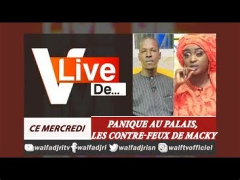 Panique Au Palais Les Contre Feux De Macky Mame Birame Wathie En