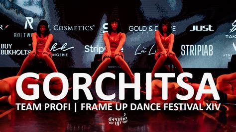 Gorchitsa Front Row Team Profi Frame Up Dance Festival Xiv Youtube