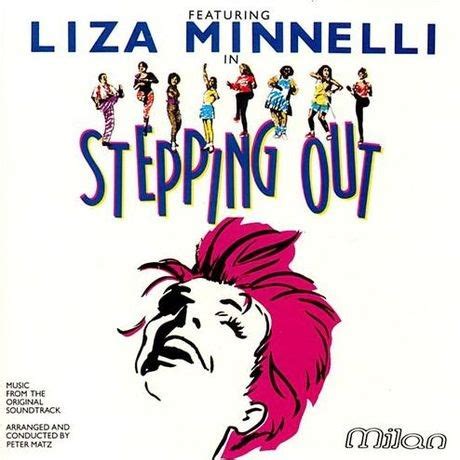 Stepping Out Featuring Liza Minnelli Original Soundtrack Buy It