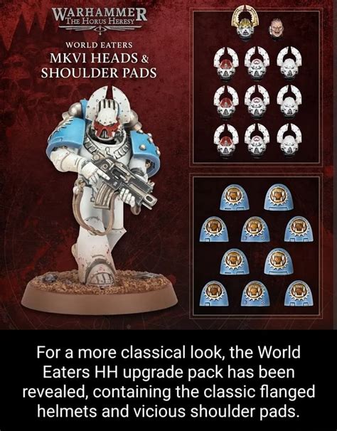 The Horus Heresy World Eaters Mkvi Heads Shoulder Pads For A More