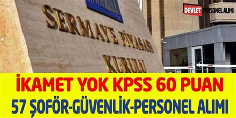 Sermaye Piyasas Kpss En Az Lise Of R G Venlik Tekniker Al M