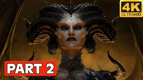 Diablo 4 Gameplay Walkthrough Part 2 Full Game 4k 60fps Pc No