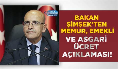 Bakan Şimşekten Memur Emekli Ve Asgari Ücret Açıklaması Personel