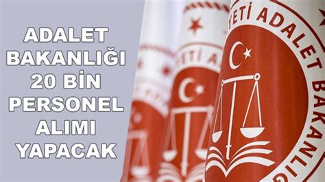 Adalet Bakanlığı binlerce memur ve işçi alımı için harekete geçiyor