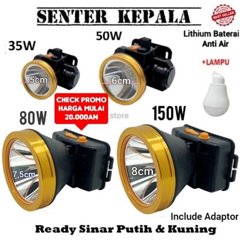 Jual Head Lamp 35w 50w 80w 100w 120w 150w Senter Kepala Terang