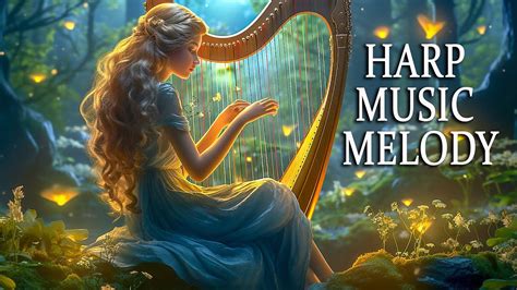 Melodic Harmony Blissful Harp Music For Ultimate Relaxation And Inner