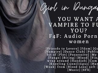 F F ASMR Audio Porn For Women You Want A Vampire Girlfriend Fucking You In The Vamp Club