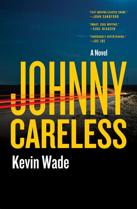 Johnny Careless by Kevin Wade | Celadon Books