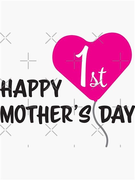 Happy First Mothers Day Pink Balloon Sticker By Sigdesign Redbubble