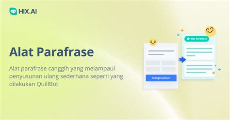 Alat Parafrase Gratis Penulis Ulang Bebas Plagiarisme Hix Ai