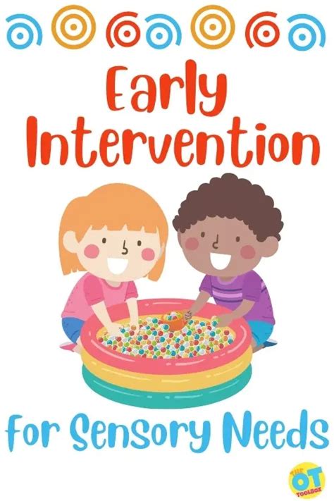 Early Intervention For Sensory Differences The Ot Toolbox Early Intervention Activities Early