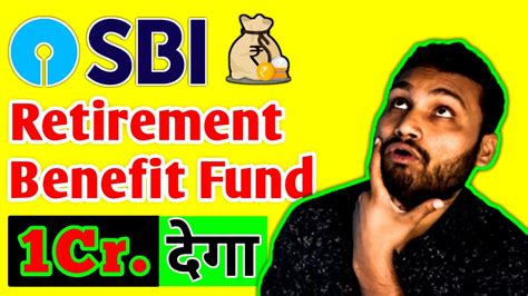 Sbi Retirement Mutual Fund💰 Sbi Retirement Benefit Fund Youtube