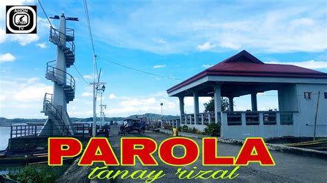 Parola Tanay Dike Tanay Rizal Ride Youtube