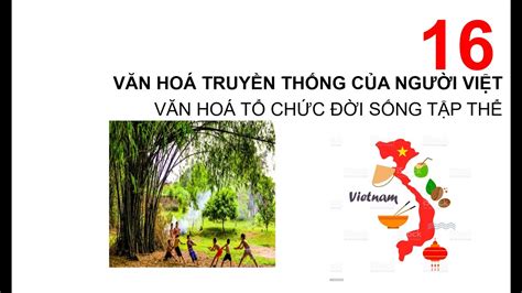 Cơ Sở Văn Hóa Việt Nam Văn Hóa Tổ Chức đời Sống Tập Thể Nông Thôn