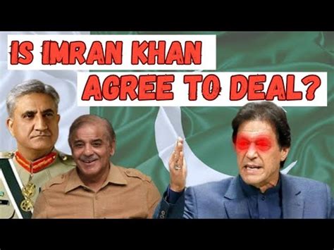 Is Imran Khan Agreeing To Deal With The Establishment Breaking News