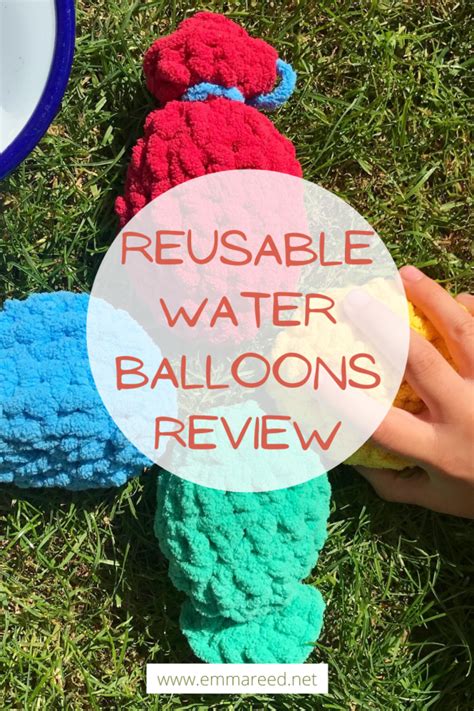 Reusable Water Balloons Review – Emma Reed