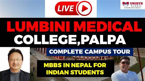 Lumbini Medical College Palpa Mbbs In Nepal For Indian Students Youtube