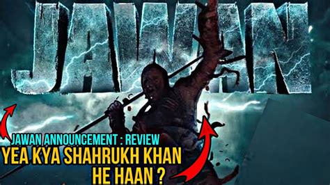 Yea Kya Shahrukh Khan He Haan 😳 Jawan Announcement Review Hindi