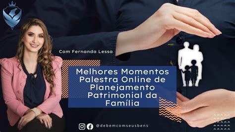 Melhores Momentos Palestra de Planejamento Patrimonial da Família 15