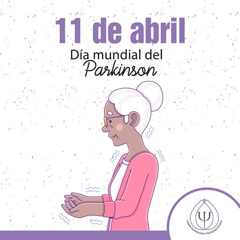 Salud 11 de abril Día Mundial del Parkinson