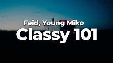 Feid Young Miko Classy 101 Letra Lyrics Official Music Video