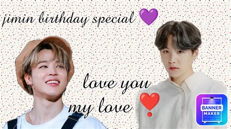 Jimin Birthday Special Yoonmin Love Story Love You My Love