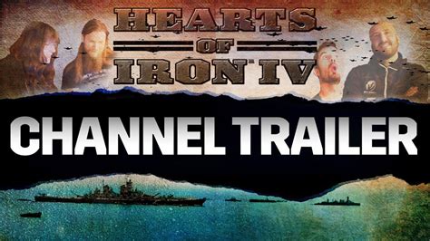 Hearts Of Iron Youtube Channel Reveal Trailer Youtube