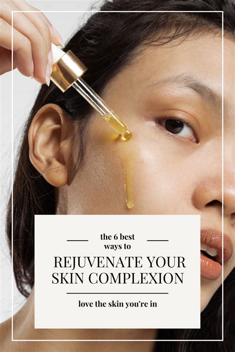 6 Best Ways To Rejuvenate Your Skin Complexion I Do Declaire