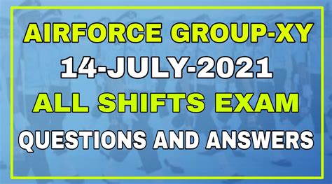 Airforce Group XY 01 2022 14 Date All Shifts Exam Review UFJUS