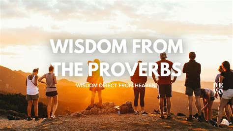 Wisdom From the Proverbs