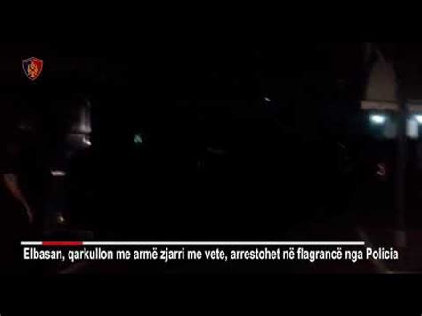 Elbasan Policia arreston të riun me armë në makinë YouTube