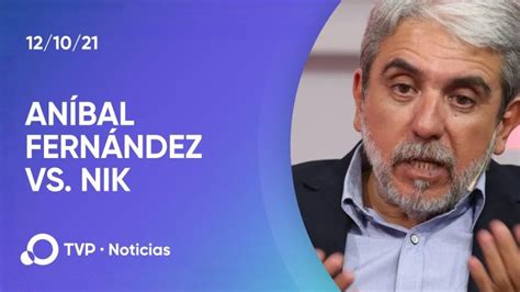 Descubre Quién Es Nick Aníbal Fernández El Misterioso Protagonista De La última Polémica 2024