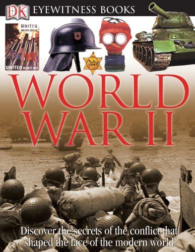 DK Eyewitness Books: World War II - 9780756607425 | SlugBooks 