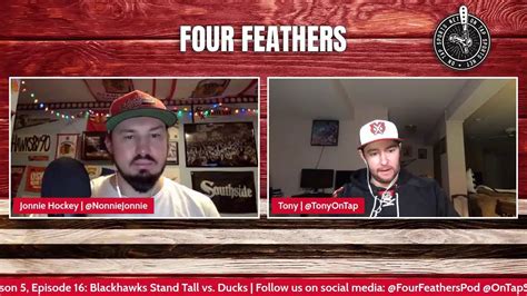 Four Feathers Podcast Chicago Blackhawks Stand Tall Vs