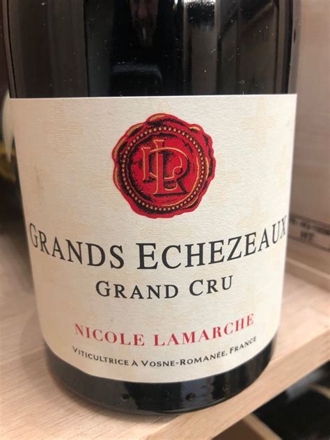 Domaine Nicole Lamarche Grands Echezeaux France Burgundy C Te