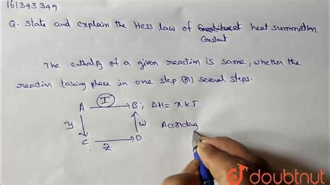 State And Explain The Hesss Law Of Constant Heat Summation Class 12