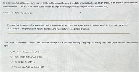 Solved Cooperation Among Oligopolies Runs Counter To The Chegg