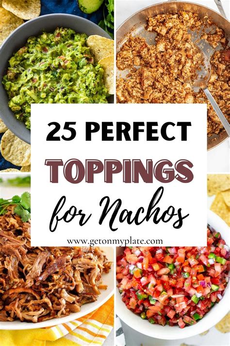 Nacho Bar Toppings Artofit