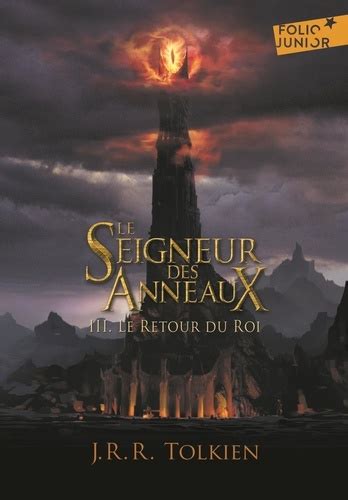 Le Seigneur Des Anneaux Tome 3 Le Retour Du Roi De John Ronald Reuel