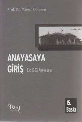 Anayasaya Giriş Ek 1982 Anayasası Yavuz Sabuncu Fiyat Satın Al D R