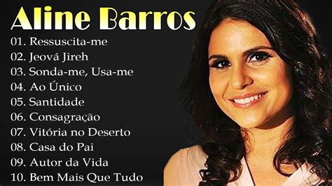 Aline Barros Ressuscita Me Jeov Jireh As Melhores M Sicas