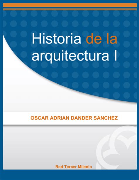 Historia De La Arquitectura I Parte