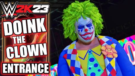 WWE 2K23 Doink The Clown Entrance Cinematic YouTube