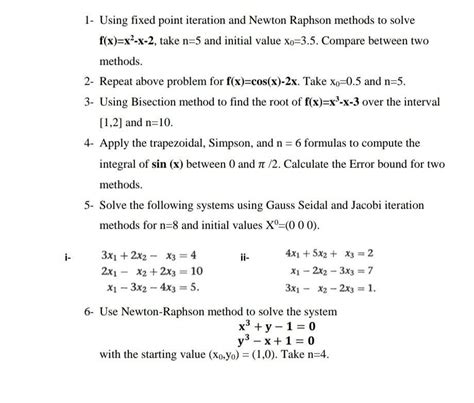 Solved 1 Using Fixed Point Iteration And Newton Raphson