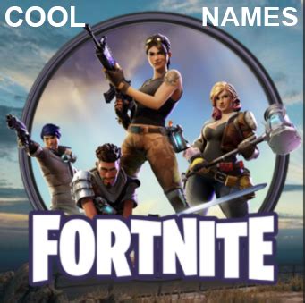 500+ Cool Fortnite Names For You - Widget Box