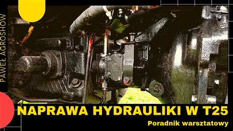 Naprawa Hydrauliki WŁADIMIREC T25 YouTube