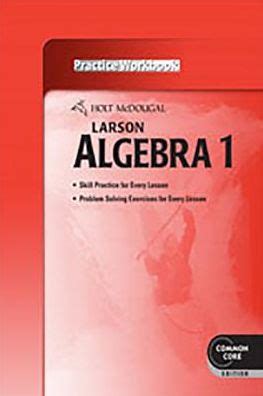 Holt Mcdougal Larson Algebra Practice Workbook Edition By