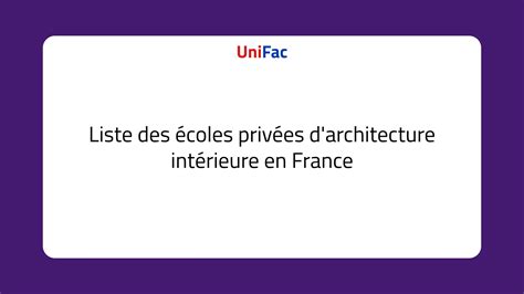 Liste Des Coles Priv Es D Architecture Int Rieure En France