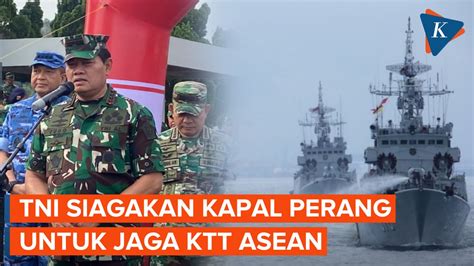 Video Panglima Tni Siapkan Kapal Perang Untuk Amankan Ktt Asean Di Labuan Bajo