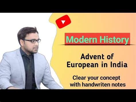 Modern History Advent Of European And Discovery Of Indian Sea Route